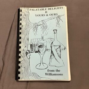 Palatable Delights II Cookbook